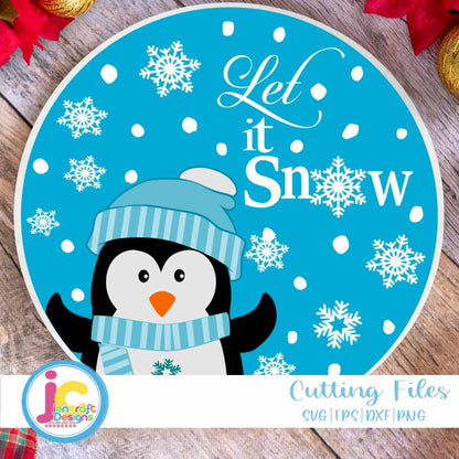 Round Porch Sign SVG | Let it Snow Penguin SVG EPS DXF PNG