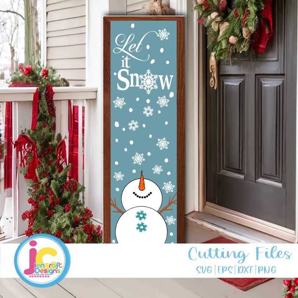 Vertical Winter Porch Sign SVG | Let it Snow Snowman SVG EPS DXF PNG