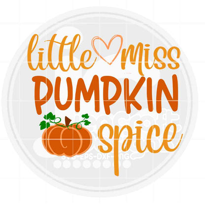 Fall Svg | Little Miss Pumpkin Spice Svg
