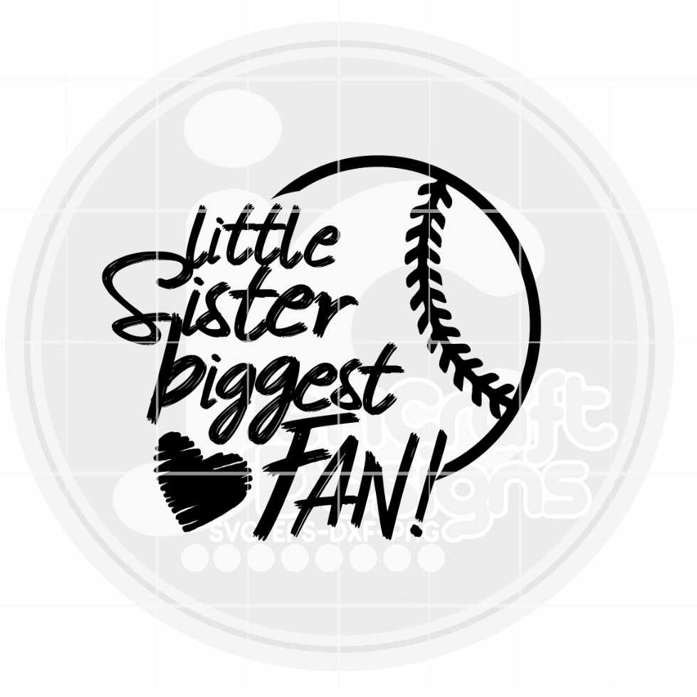 Baseball Svg | Little Sister Baseball Biggest Fan SVG EPS DXF PNG JenCraft Designs