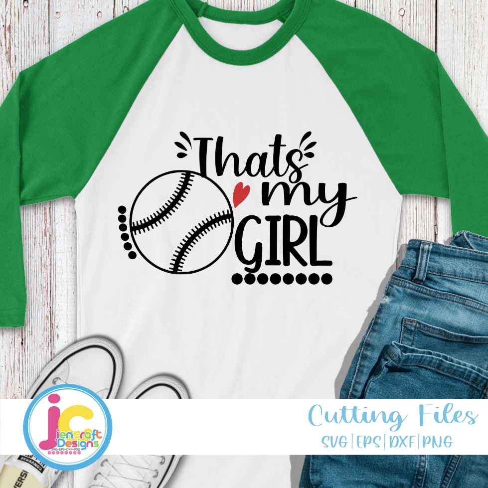 Baseball Svg | That's My Girl SVG EPS DXF PNG JenCraft Designs