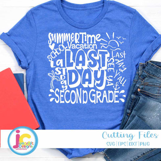 Last Day of School svg | 2nd Grade Typography SVG EPS DXF PNG