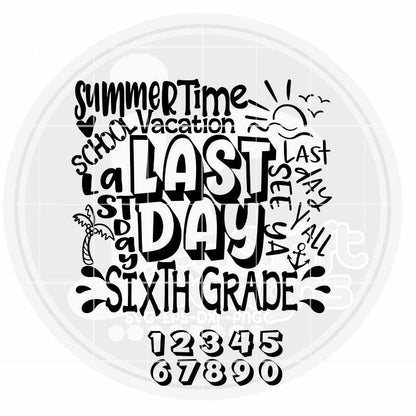 Last Day of School svg | 6th Grade Typography SVG EPS DXF PNG