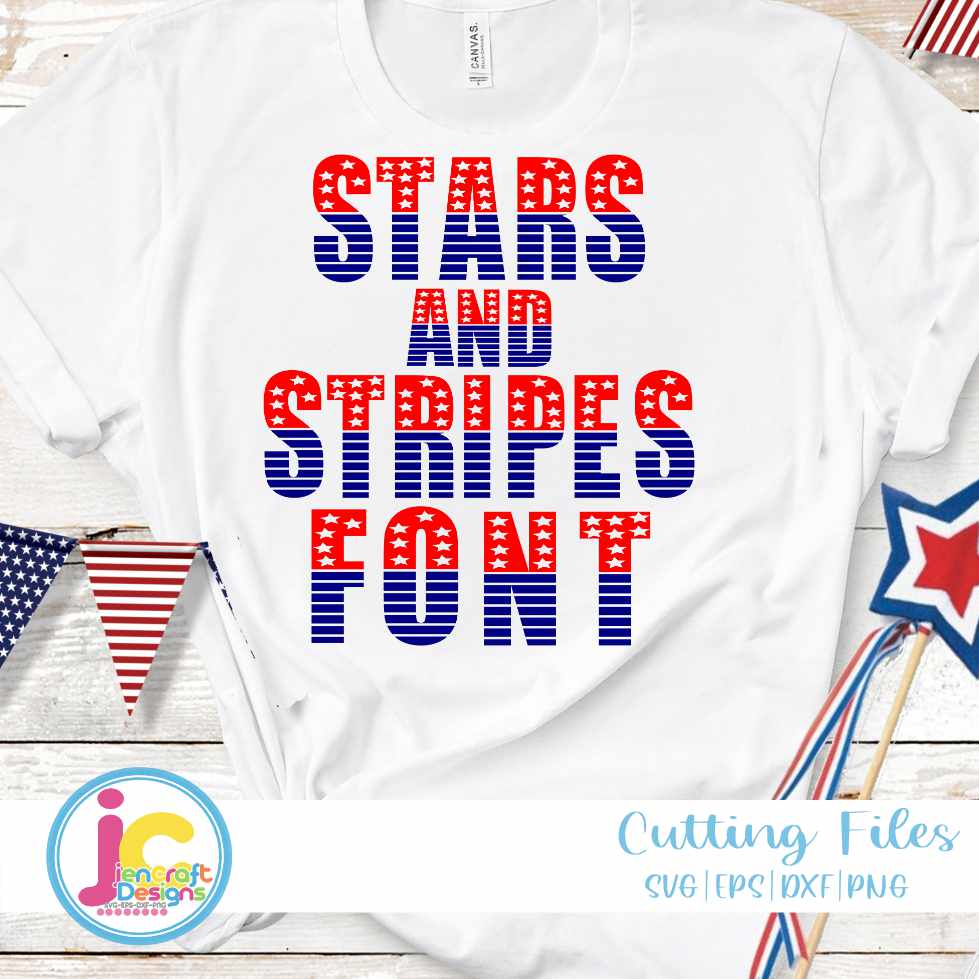 4th of July Svg | Stars and Stripes Alphabet Letters SVG DXF PNG EPS JenCraft Designs