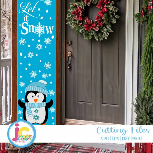 Vertical Porch Sign SVG | Let it Snow Penguin SVG EPS DXF PNG