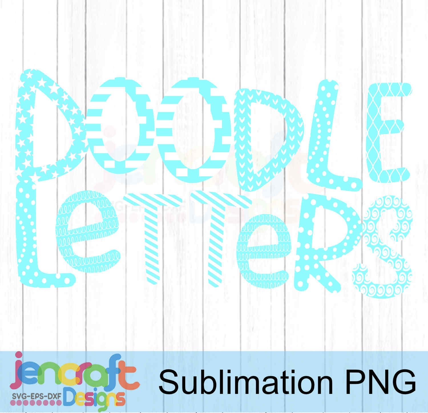 Teal Doodle Letters AlphaBet Sublmiation Design - JenCraft Designs