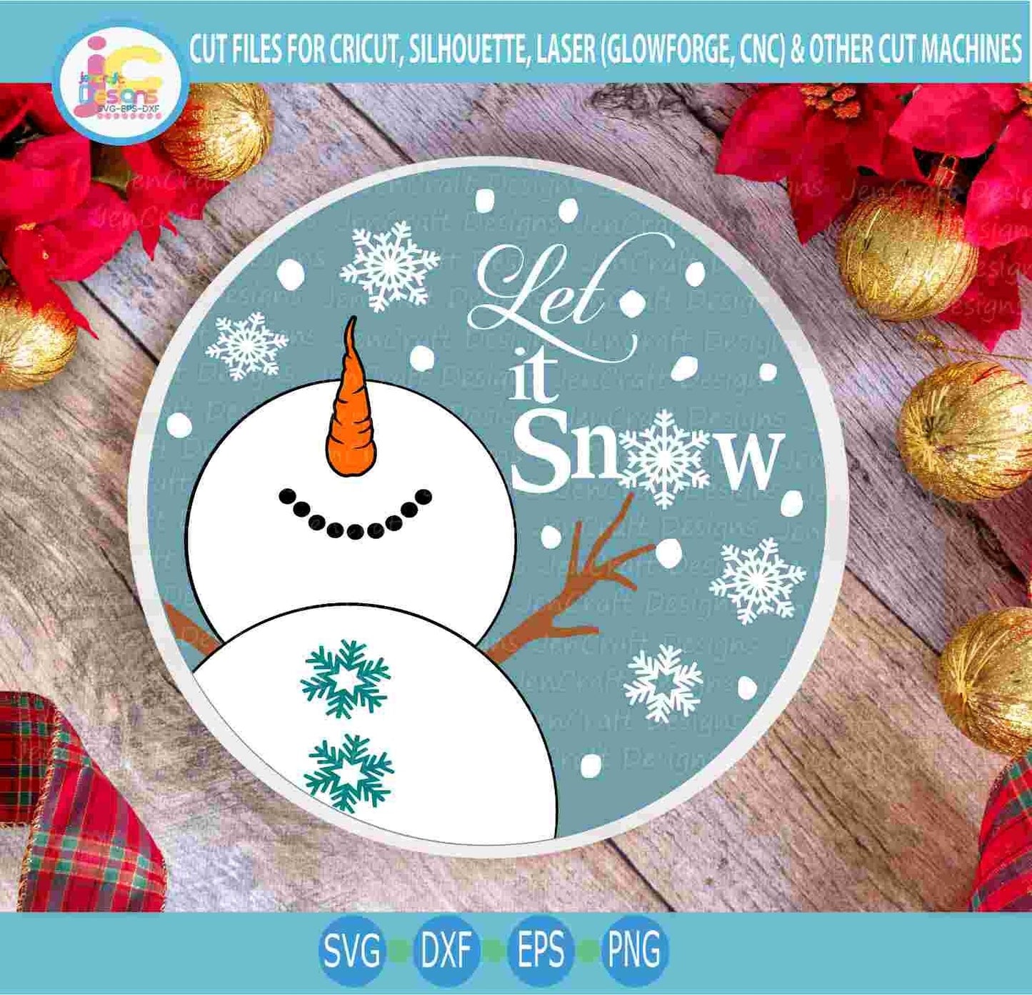 Snowman svg, Let it Snow Round Sign SVG DXF PNG EPS 